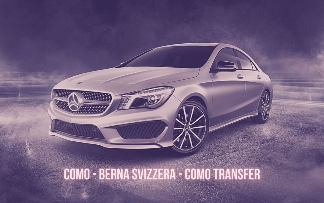 Taxi Transfer da Como a Berna in Svizzera